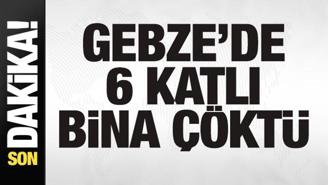 son dakika gebzede 6 katli bina coktu fVuTJbFr.jpg