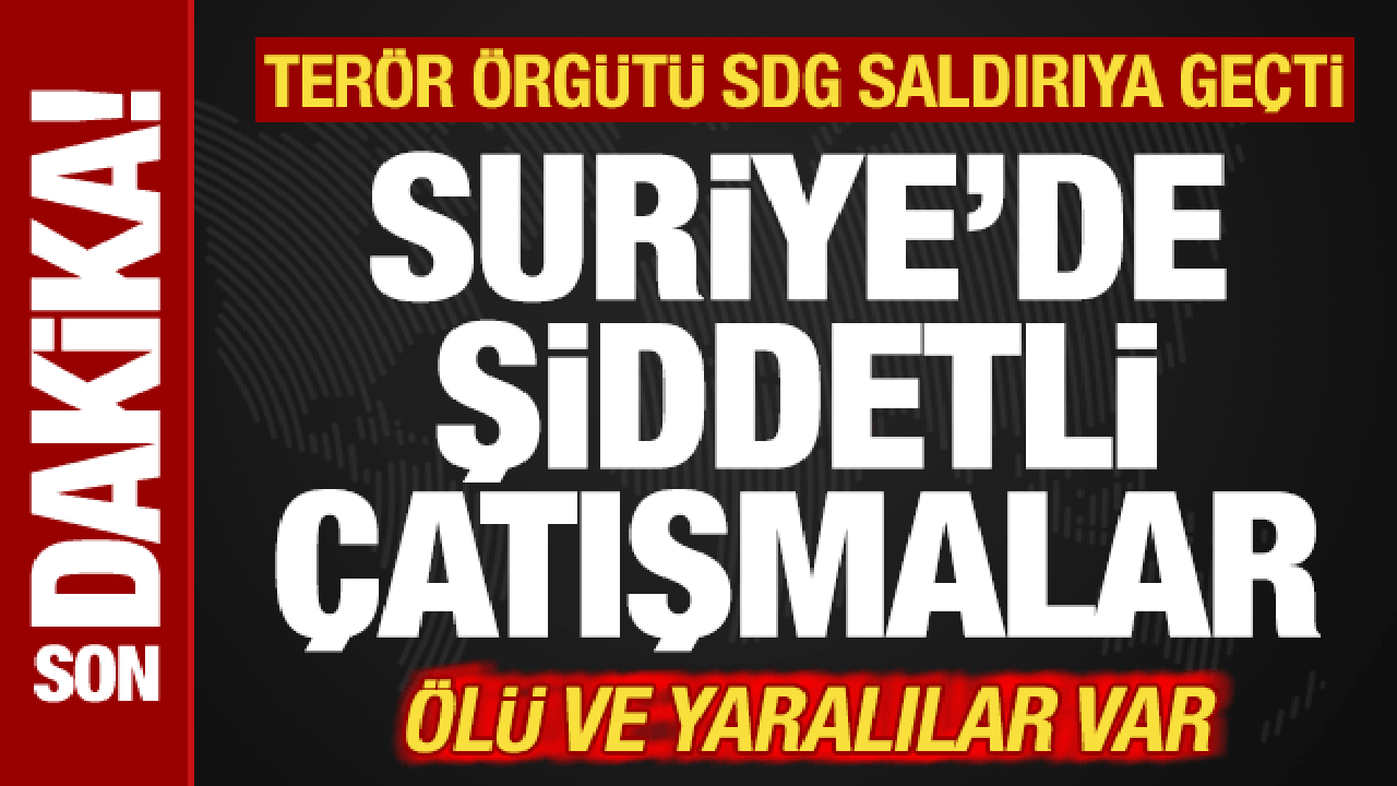 son dakika suriyede siddetli catismalar sdg saldiriya gecti olu ve yaralilar var upPR5GIR